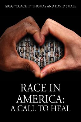 Image for Race In America: A Call To Heal Race In America: A Call To Heal