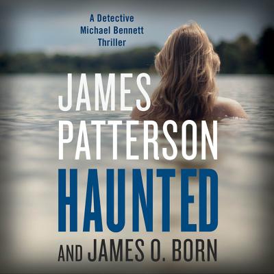 Haunted (A Michael Bennett Thriller, 10)