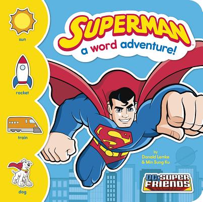 Superman: A Word Adventure! (DC Super Friends Word Adventures)