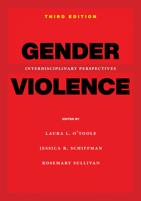Image for Gender Violence, 3rd Edition: Interdisciplinary Perspectives Gender Violence, 3rd Edition: Interdisciplinary Perspectives