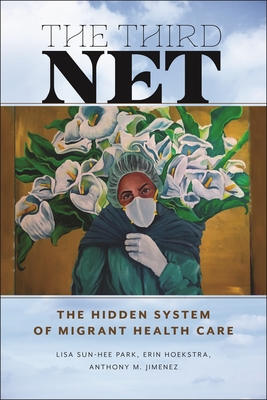 The Third Net (Health, Society, and Inequality, 5)