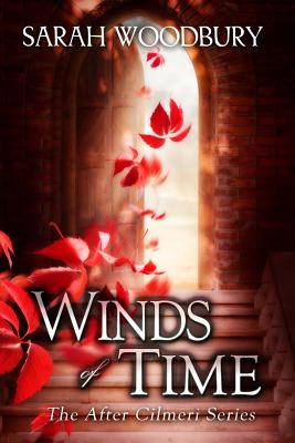 Winds of Time (The After Cilmeri Series)