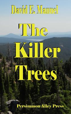 The Killer Trees Richard Paladin Series #3