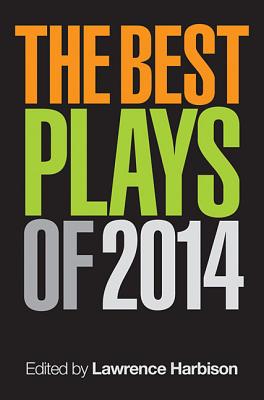 Image for The Best Plays of 2014 (Applause Books) The Best Plays of 2014 (Applause Books)