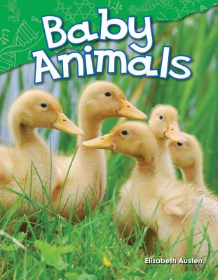 Baby Animals (Science Readers: Content and Literacy)