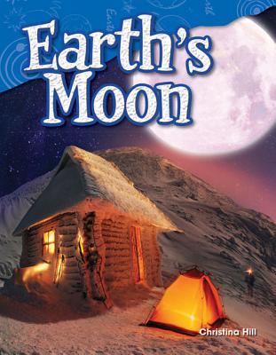 Earth's Moon (Science Readers: Content and Literacy)