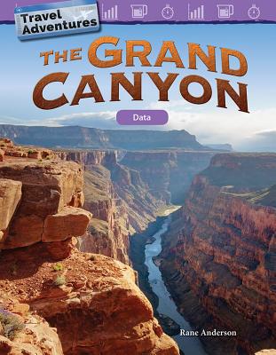 Travel Adventures: The Grand Canyon: Data (Mathematics Readers)