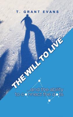 The Will to Live.and the Ability to Connect the Dots