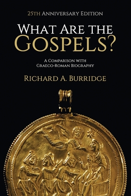 What Are the Gospels: A Comparison with Graeco-Roman Biography