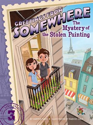 The Mystery of the Stolen Painting (3) (Greetings from Somewhere)