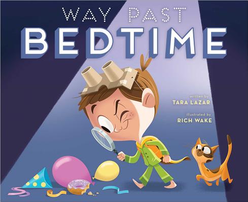 Image for Way Past Bedtime Way Past Bedtime