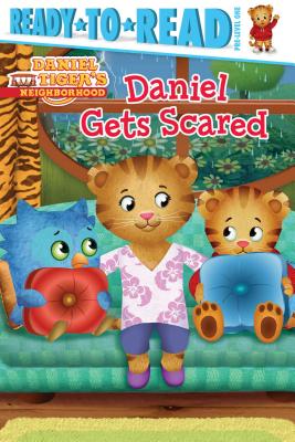 Image for Daniel Gets Scared: Ready-to-Read Pre-Level 1 (Daniel Tiger's Neighborhood) Daniel Gets Scared: Ready-to-Read Pre-Level 1 (Daniel Tiger's Neighborhood)