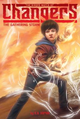 The Gathering Storm (1) (The Hidden World of Changers)