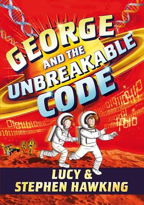 George and the Unbreakable Code (Reprint)