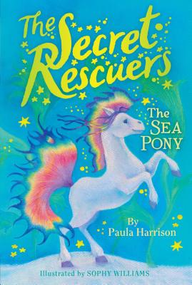 Image for The Sea Pony (6) (The Secret Rescuers) The Sea Pony (6) (The Secret Rescuers)