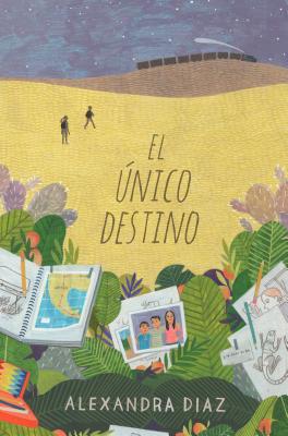 Image for El nico destino (The Only Road) (Spanish Edition) El nico destino (The Only Road) (Spanish Edition)