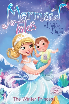 Image for The Winter Princess (20) (Mermaid Tales) The Winter Princess (20) (Mermaid Tales)