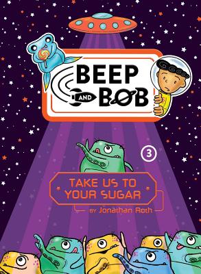 Take Us to Your Sugar (3) (Beep and Bob)