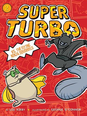 Image for Super Turbo vs. the Flying Ninja Squirrels (2) Super Turbo vs. the Flying Ninja Squirrels (2)
