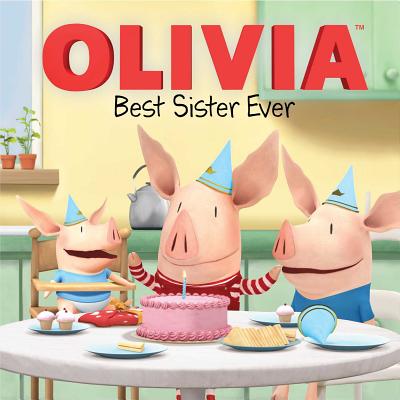 Image for Best Sister Ever (Olivia TV Tie-in)