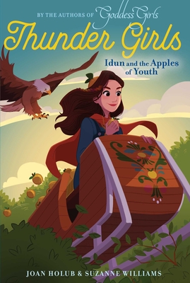 Image for Idun and the Apples of Youth (3) (Thunder Girls) Idun and the Apples of Youth (3) (Thunder Girls)
