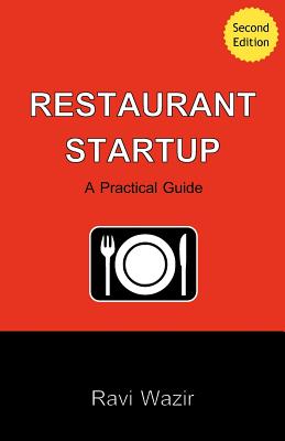 Restaurant Startup: A Practical Guide (2nd Edition)
