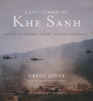 Image for Last Stand At Khe Sanh