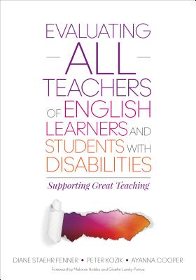 Image for Evaluating ALL Teachers of English Learners and Students With Disabilities: Supporting Great Teaching Evaluating ALL Teachers of English Learners and Students With Disabilities: Supporting Great Teaching