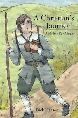 A Christian's Journey A Modern Day Allegory Image for A Christian's Journey A Modern Day Allegory
