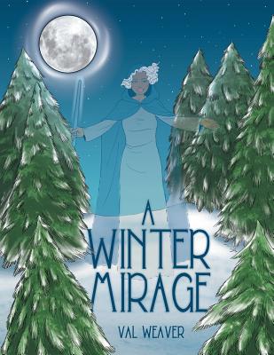 A Winter Mirage Image for A Winter Mirage