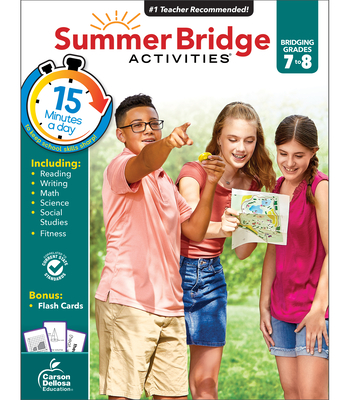 Image for Summer Bridge Activities Workbook'"Bridging Grades 7 to 8 in Just 15 Minutes a Day, Reading, Writing, Math, Science, Social Studies, Summer Learning Activity Book With Flash Cards (160 pgs)