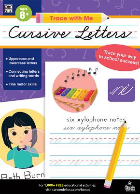 Carson Dellosa Cursive Letters Activity Book for 2nd, 3rd, 4th, 5th Grade, Paperback, 128 Pages, Ages 7+ (Trace with Me)