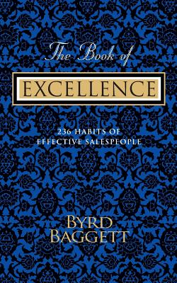 Image for The Book of Excellence: 236 Habits of Effective Salespeople