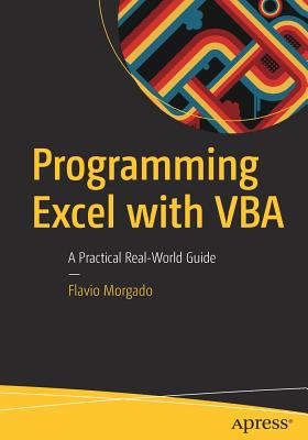 Image for Programming Excel with VBA: A Practical Real-World Guide Programming Excel with VBA: A Practical Real-World Guide