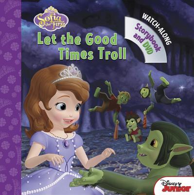 Let the Good Times Troll (Sofia the First)