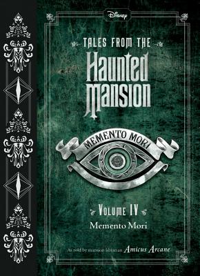 Image for Tales from the Haunted Mansion, Volume IV: Memento Mori
