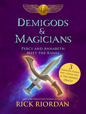 Image for Demigods & Magicians: Percy and Annabeth Meet the Kanes