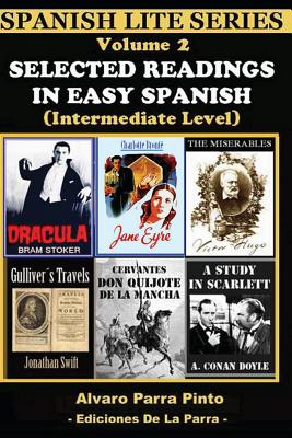 Selected Readings In Easy Spanish Vol 2 (Spanish Lite Series) (Spanish Edition)