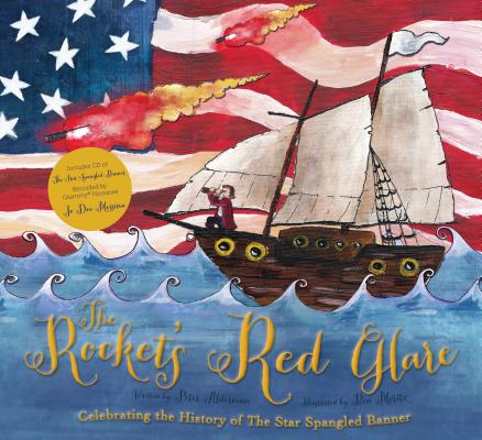 Image for ROCKET'S RED GLARE: CELEBRATING THE HISTORY OF 'THE STAR-SPANGLED BANNER'