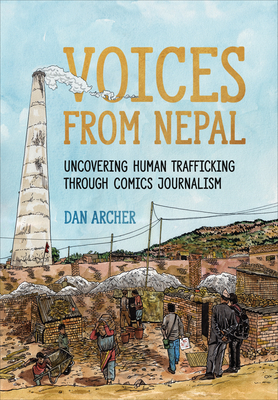Voices from Nepal: Uncovering Human Trafficking through Comics Journalism (Ethnographic)