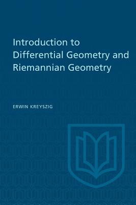 Introduction to Differential Geometry and Riemannian Geometry (Heritage)