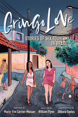 Carrier-Moisan: Gringo Love (Ethnographic)