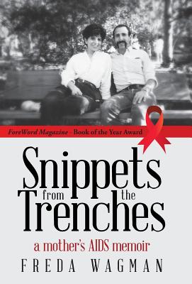 Snippets from the Trenches A Mother's AIDS Memoir
