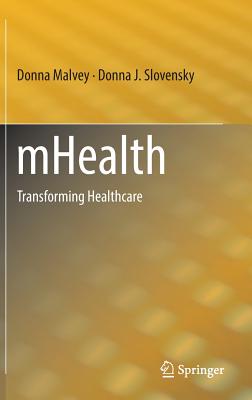 mHealth: Transforming Healthcare