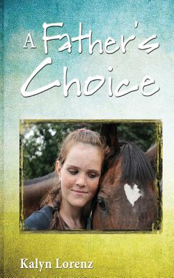 A Father's Choice (Horses from Heaven)