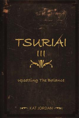 Tsuriai III: Upsetting The Balance