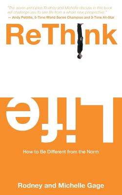 ReThink Life: How to Be Different from the Norm