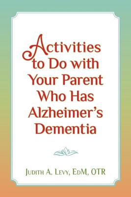 Image for Activities to do with Your Parent who has Alzheimer's Dementia