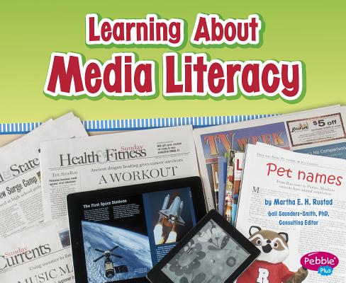 Learning About Media Literacy (Media Literacy for Kids)