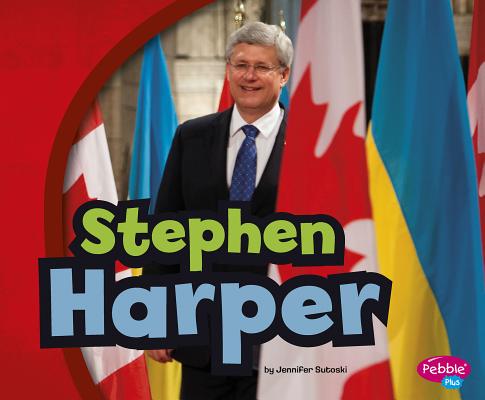 Stephen Harper (Canadian Biographies)